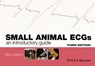Small Animal ECGs - Mike Martin - 9781118409725