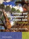 Ecology and Management of Forest Soils - Dan Binkley ; Richard F. Fisher - 9781118422328