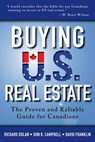 Buying U.S. Real Estate - Richard Dolan ; Don R. Campbell ; David Franklin - 9781118439784