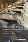 Cultural Change and Leadership in Organizations - Jaap J. Boonstra - 9781118469286