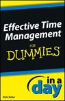 Effective Time Management In a Day For Dummies - Dirk Zeller - 9781118491126