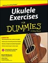 Ukulele Exercises For Dummies - Brett McQueen ; Alistair Wood - 9781118506943