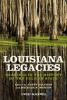 Louisiana Legacies - Janet Allured ; Michael S. Martin - 9781118541883