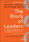 The Work of Leaders - Julie Straw ; Barry Davis ; Mark Scullard ; Susie Kukkonen - 9781118636534