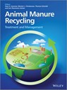 Animal Manure Recycling - Sven G. Sommer ; Morten L. Christensen ; Thomas Schmidt ; Lars Stoumann Jensen - 9781118676721