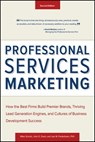 Professional Services Marketing - Mike Schultz ; John E. Doerr ; Lee Frederiksen - 9781118688434