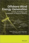 Offshore Wind Energy Generation - Olimpo Anaya-Lara ; David Campos-Gaona ; Edgar Moreno-Goytia ; Grain Adam - 9781118701713