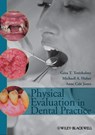 Physical Evaluation in Dental Practice - Michaell A. Huber ; Anne Cale Jones ; Géza T. Terézhalmy - 9781118704691