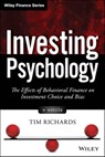 Investing Psychology - Tim Richards - 9781118722220