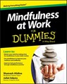Mindfulness at Work For Dummies - Shamash Alidina ; Juliet Adams - 9781118727997