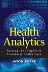 Health Analytics - Jason Burke - 9781118733950