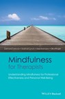 Mindfulness for Therapists - Gerhard Zarbock ; Siobhan Lynch ; Axel Ammann ; Silka Ringer - 9781118760413