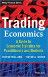Trading Economics - Trevor Williams ; Victoria Turton - 9781118766385