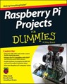 Raspberry Pi Projects For Dummies - Mike Cook ; Jonathan Evans ; Brock Craft - 9781118766712