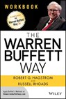 The Warren Buffett Way Workbook - Robert G. Hagstrom ; Russell Rhoads - 9781118794166