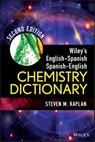 Wiley's English-Spanish, Spanish-English Chemistry Dictionary -  - 9781118797907