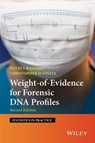 Weight-of-Evidence for Forensic DNA Profiles - David J. Balding ; Christopher D. Steele - 9781118814543