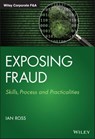 Exposing Fraud - Ian Ross - 9781118823675