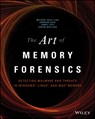 The Art of Memory Forensics - Michael Hale Ligh ; Andrew Case ; Jamie Levy ; AAron Walters - 9781118825099