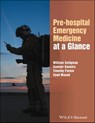 Pre-hospital Emergency Medicine at a Glance - William H. Seligman ; Sameer Ganatra ; Timothy Parker ; Syed Masud - 9781118829967
