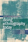 Doing Ethnography Today - Elizabeth Campbell ; Luke Eric Lassiter - 9781118896334