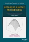 Response Surface Methodology - Raymond H. (Virginia Polytechnic Institute and State University) Myers ; Douglas C. (Georgia Institute of Technology) Montgomery ; Christine M. (Los Alamos Laboratories) Anderson-Cook - 9781118916018