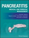 Pancreatitis - DAVID B. (MEDICAL UNIVERSITY OF SOUTH CAROLINA,  Charleston, South Carolina) Adams ; Peter B. (Medical University of South Carolina) Cotton ; Nicholas J. (Indiana University) Zyromski ; John A. (University of Auckland, and Pancreatic Surgeon, Auckland City Hospital, New Zealand) Windsor - 9781118917121