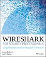 Wireshark for Security Professionals - Jessey Bullock ; Jeff T. Parker - 9781118918227