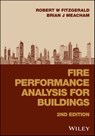 Fire Performance Analysis for Buildings - Robert W. Fitzgerald ; Brian J. Meacham - 9781118926338