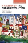 A History of the Cuban Revolution - Aviva (Salem State College in Massachusetts Chomsky - 9781118942284