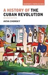 A History of the Cuban Revolution - Aviva Chomsky - 9781118942291