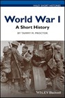 World War I - Tammy M. Proctor - 9781118951903