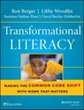 Transformational Literacy - Ron Berger ; Libby Woodfin ; Suzanne Nathan Plaut ; Cheryl Becker Dobbertin - 9781118962251