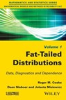 Fat-Tailed Distributions - Roger M. Cooke ; Daan Nieboer ; Jolanta Misiewicz - 9781119054122