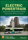 Electric Powertrain - John G. (University College Cork Hayes ; G. Abas (US Hybrid Corporation Goodarzi - 9781119063643