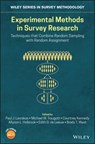 Experimental Methods in Survey Research - LAVRAKAS,  Paul J. (Nielsen Media Research) ; Traugott, Michael W. (University of Michigan) ; Kennedy, Courtney (Pew Research Center in Washington, DC) - 9781119083740