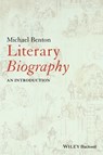 Literary Biography - Michael J. Benton - 9781119109204