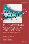Fundamentals of Analytical Toxicology - Robert J. Flanagan ; Eva Cuypers ; Hans H. Maurer ; Robin Whelpton - 9781119122371