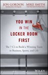 You Win in the Locker Room First - Jon Gordon ; Mike Smith - 9781119157878