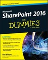 SharePoint 2016 For Dummies - Rosemarie Withee ; Ken Withee - 9781119181705