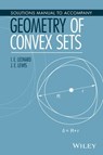 Solutions Manual to Accompany Geometry of Convex Sets - I. E. Leonard ; J. E. Lewis - 9781119184119