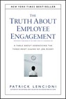 The Truth About Employee Engagement - Patrick M. (Emeryville Lencioni - 9781119237983