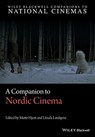 COMPANION TO NORDIC CINEMA - METTE HJORT - 9781119239109