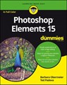 Photoshop Elements 15 For Dummies - Barbara Obermeier ; Ted Padova - 9781119281511