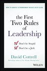 The First Two Rules of Leadership - David Cottrell - 9781119282808