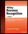 Wiley Revenue Recognition - Joanne M. Flood - 9781119351689