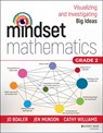 Mindset Mathematics: Visualizing and Investigating Big Ideas, Grade 2 - Jo Boaler ; Jen Munson ; Cathy Williams - 9781119358633