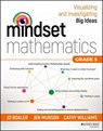 Mindset Mathematics - Jo Boaler ; Jen Munson ; Cathy Williams - 9781119358718