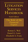 Litigation Services Handbook - Roman L. Weil ; Daniel G. Lentz ; Elizabeth A. Evans - 9781119363187