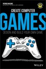 Create Computer Games - Patrick McCabe - 9781119404224
